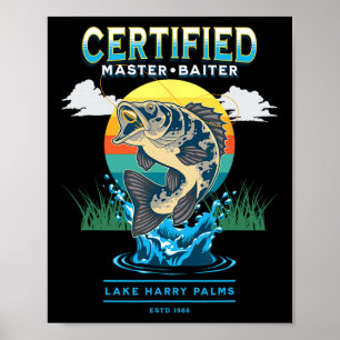Certified Master Baiter Funny Fishing Poster