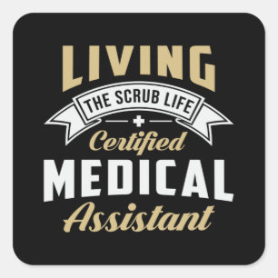 Certified Medical Assistant Doctor Medicine Nurse Square Sticker
