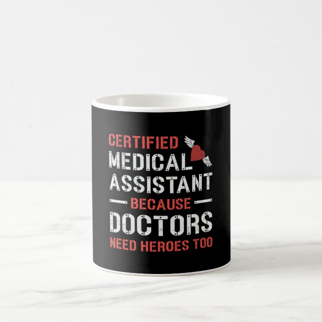 Certified Medical Assistant Doctor Nurse Medicine Coffee Mug (Center)