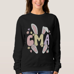 Certified Medical Assistant Easter Bunny CMA Easte Sweatshirt