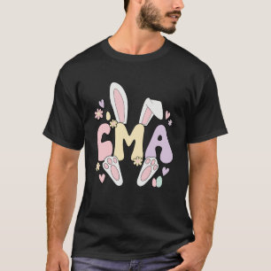 Certified Medical Assistant Easter Bunny CMA Easte T-Shirt