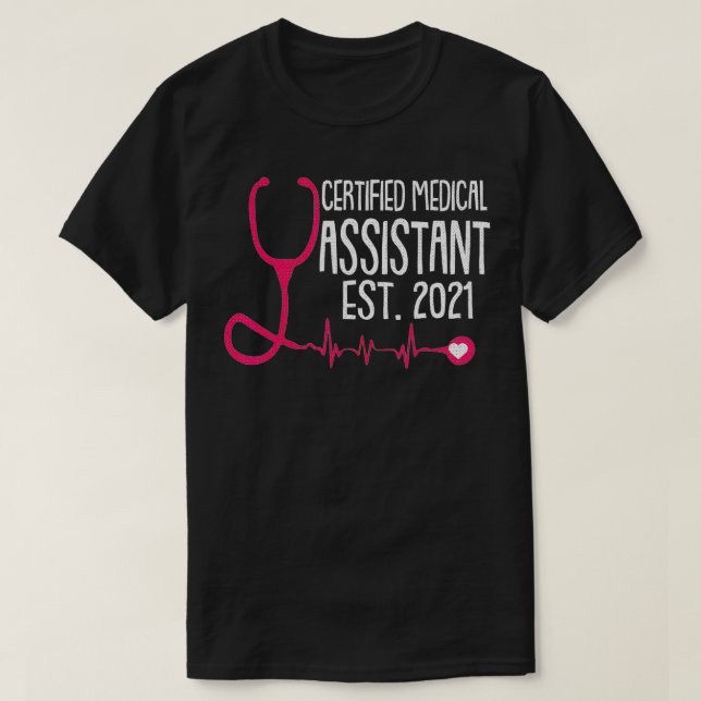 Certified Medical Assistant Est 2021 CMA Registere T-Shirt (Design Front)