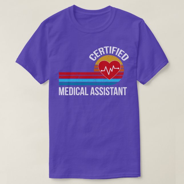 Certified Medical Assistant T-Shirt (Design Front)
