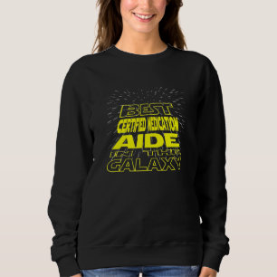 Certified Medication Aide  Cool Galaxy Job Sweatshirt