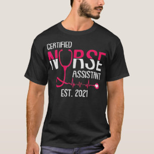 Certified Nurse Assistant Est 2021 CNA Nursing Aid T-Shirt