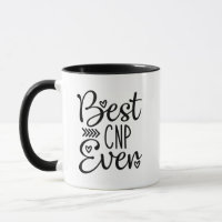 Certified Nurse Practitioner Best CNP Ever Mug