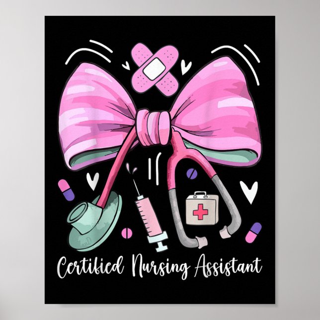 Certified Nursing Istant Cna Stethoscope Coquette  Poster (Front)