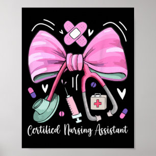 Certified Nursing Istant Cna Stethoscope Coquette Poster