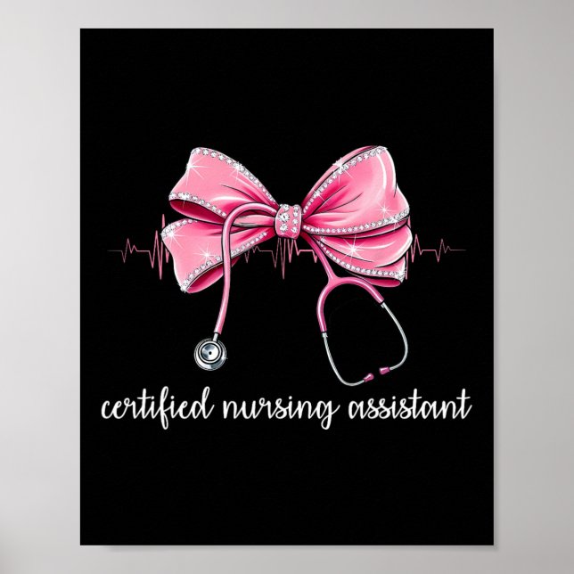 Certified Nursing Istant Cna Stethoscope Coquette  Poster (Front)