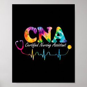 Certified Nursing Istant Tie Dye Cna Nurse Poster