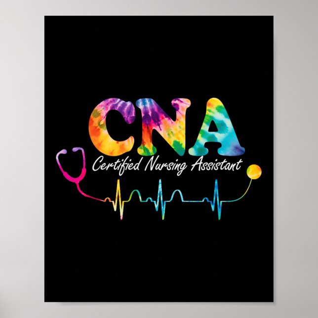 Certified Nursing Istant Tie Dye Cna Nurse  Poster (Front)