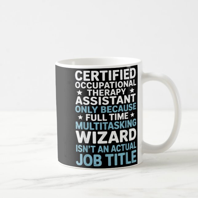 Certified Occupational Therapy Istant Cota Therast Coffee Mug (Right)