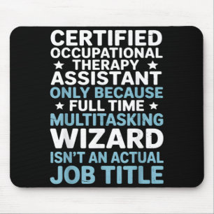 Certified Occupational Therapy Istant Cota Therast Mouse Pad