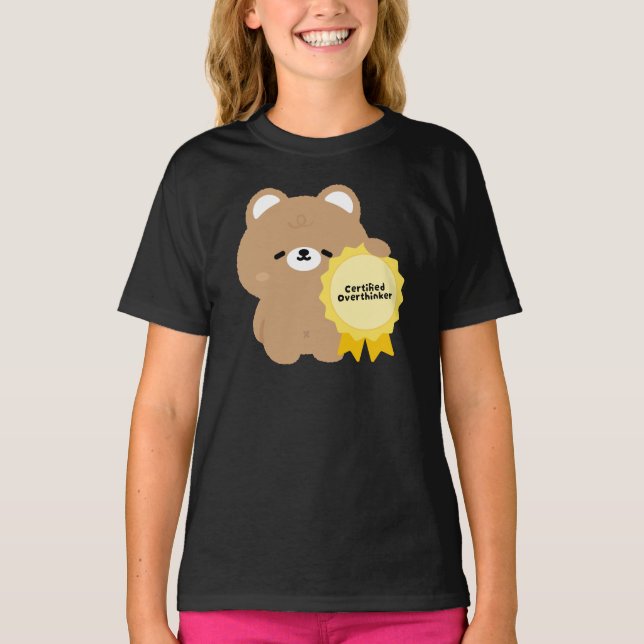 Certified Overthinker Brown Bear  T-Shirt (Front)