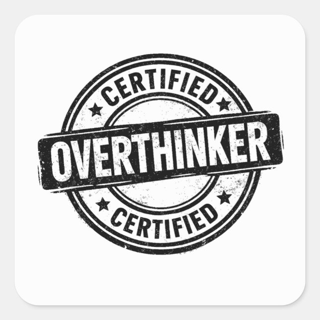 Certified Overthinker Funny Anxiety Humour Stamp Square Sticker (Front)