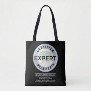 Certified Overthinker Issued by the Anxiety Dept. Tote Bag