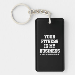 Certified Personal Trainer Fitness Coach Gym Quote Key Ring