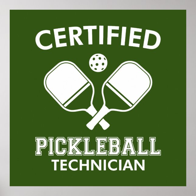 Certified Pickleball Technician Poster (Front)