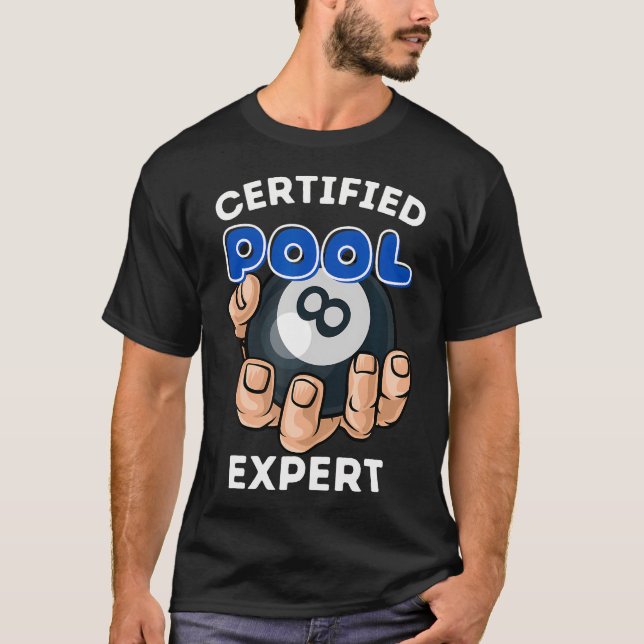 Certified Pool Billard Expert - Pool Player  Billi T-Shirt (Front)