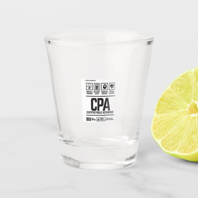 certified public accountant-CPA Shot Glass (Front)