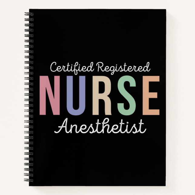 Certified Registered Nurse Anaesthetist CRNA Notebook (Front)