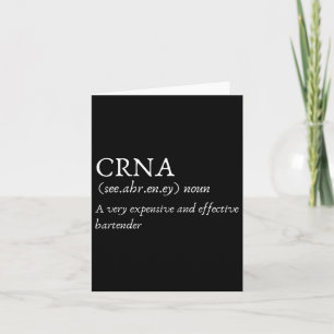 Certified Registered Nurse Anesthetists Crna Funny Card