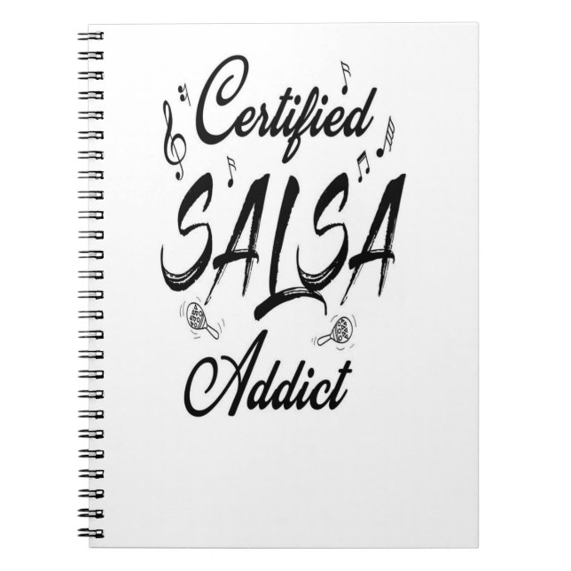 Certified Salsa addict_ Notebook (Front)