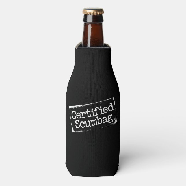 Certified Scumbag Bottle Cooler (Bottle Front)