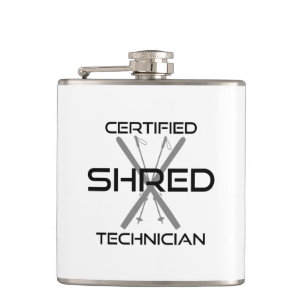 Certified Shred Technician Skiing Hip Flask
