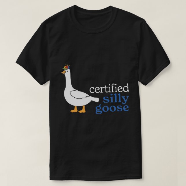 Certified Silly Goose With Adorable Propeller Hat T-Shirt (Design Front)