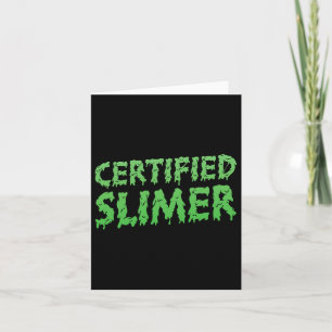 Certified Slimer Halloween Slime Text  Card