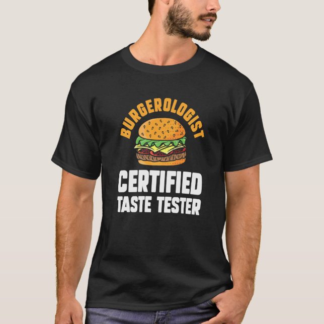 Certified Taste Tester  Hamburger Taster T-Shirt (Front)