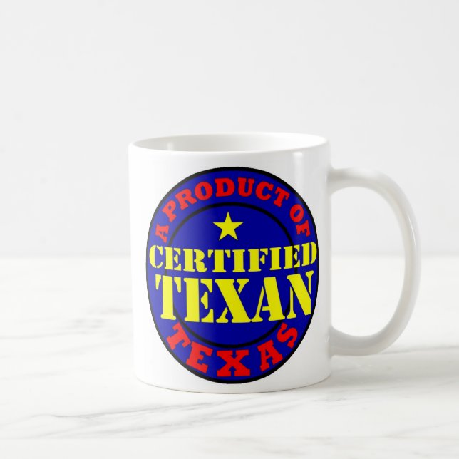 CERTIFIED TEXAN COFFEE MUG (Right)