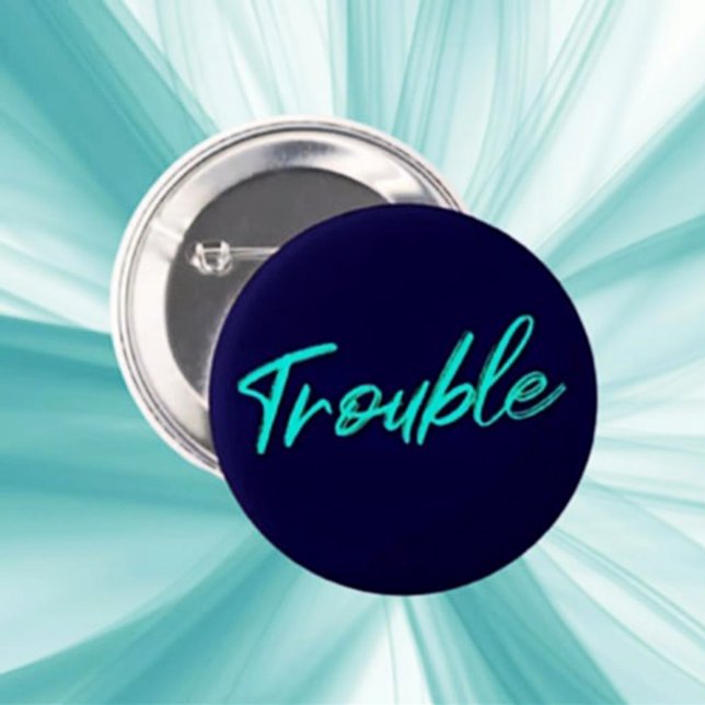Certified Trouble – Teal Script Button (Creator Uploaded)