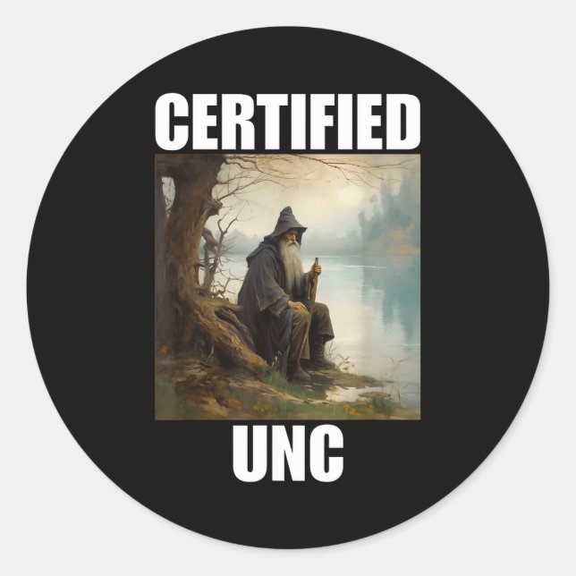 Certified unc status  classic round sticker (Front)