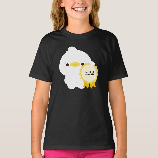 Certified Unhinged Duck T-Shirt (Front)