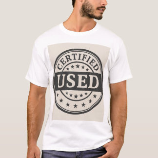 Certified Used T-Shirt