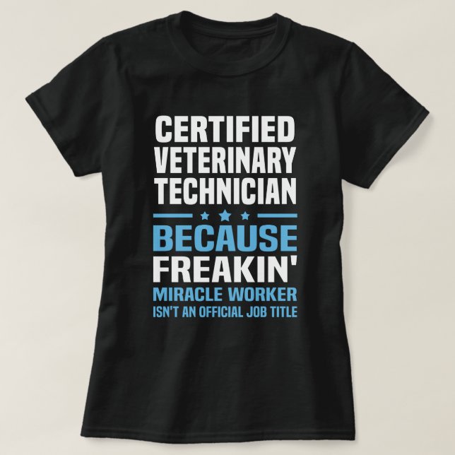 Certified Veterinary Technician T-Shirt (Design Front)