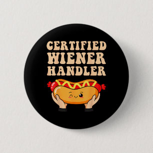 Certified Wiener Handler Funny Bbq Hotdog Grilling 6 Cm Round Badge