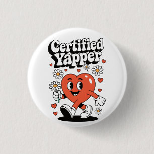 Certified Yapper 3 Cm Round Badge