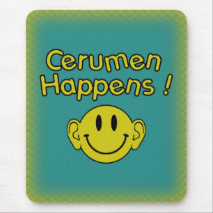 Cerumen does happen mouse pad