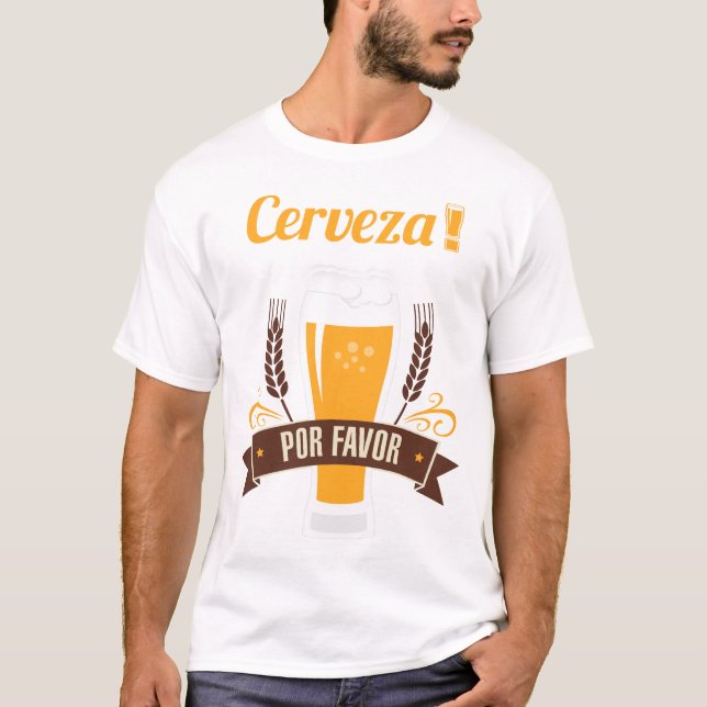 Cerveza Por Favour Beer Funny Drinking T-Shirt (Front)