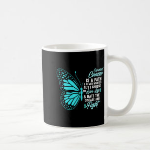 Cervical Cancer Awareness Butterfly Quote Suprt  Coffee Mug