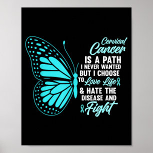 Cervical Cancer Awareness Butterfly Quote Suprt Poster