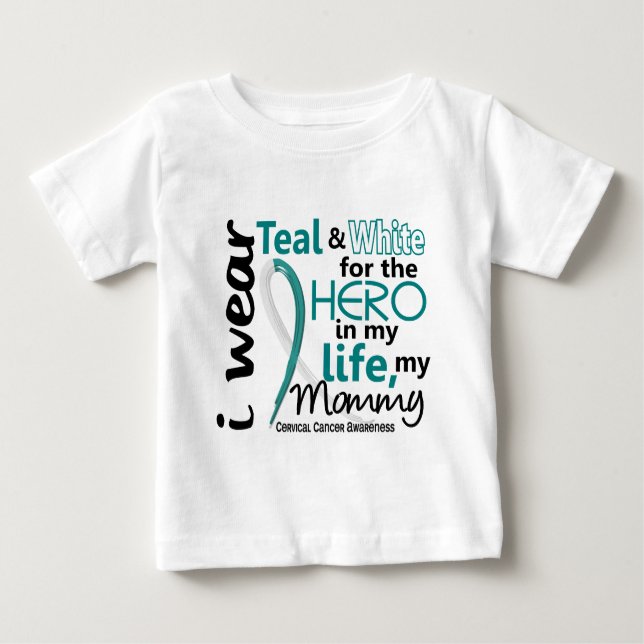 Cervical Cancer For My Hero My Mummy 2 Baby T-Shirt (Front)