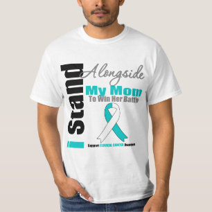 Cervical Cancer I Stand Alongside My Mum T-Shirt