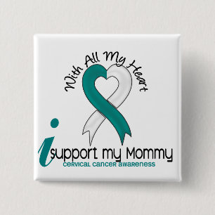 Cervical Cancer I Support My Mummy 15 Cm Square Badge