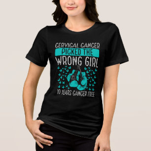 Cervical Cancer Picked The Wrong Girl Tri-Blend Shirt