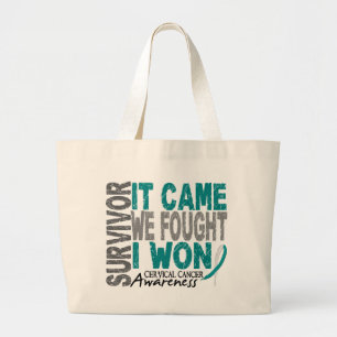Cervical Cancer Survivor It Came We Fought I Won Large Tote Bag