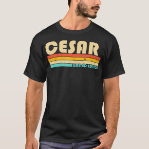 CESAR Name Personalised Funny Retro Vintage Birthd T-Shirt